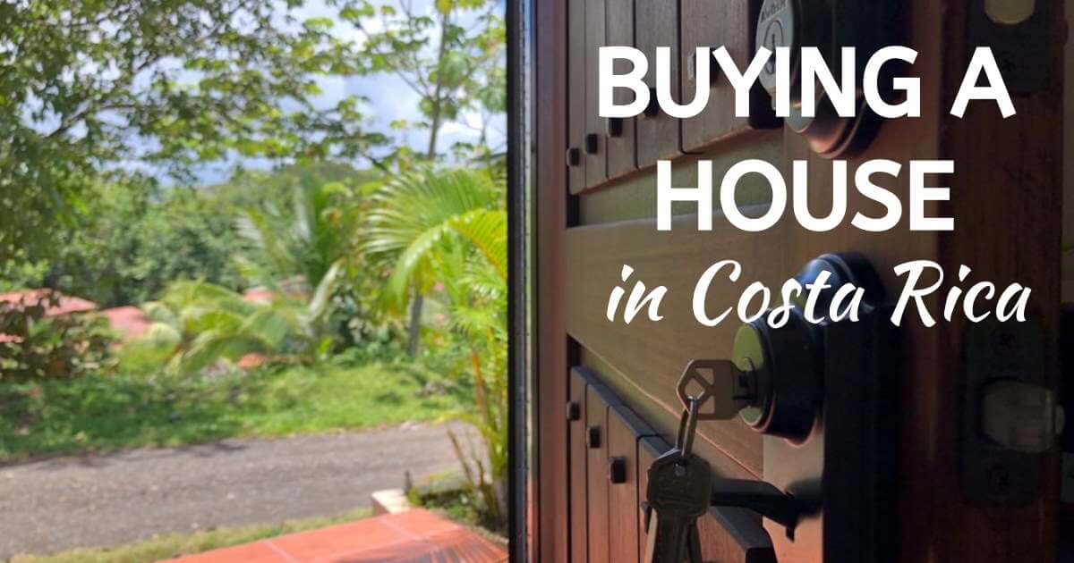 buying-a-house-in-costa-rica-two-weeks-in-costa-rica