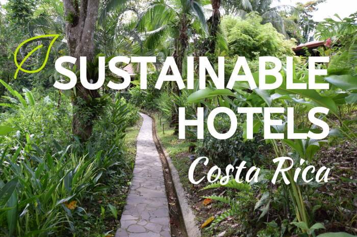 Sustainable Hotels Costa Rica