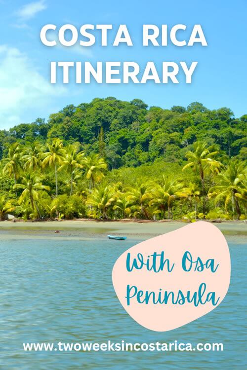 Costa Rica Itinerary Osa Peninsula